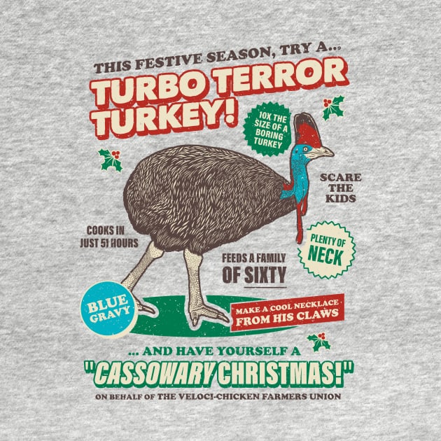 Cassowary Christmas Turbo Terror Turkey by dumbshirts